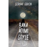 Bana Adımı Söyle-Serhat Güven