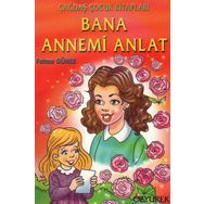 Bana Annemi Anlat - Fatma Güner