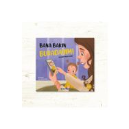 Bana Bakın Buradayım! - Multibem Yayınları