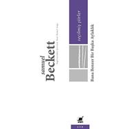 Bana Benzer Bir Başka Aylaklık-Seçilmiş Şiirler - Samuel Buckett
