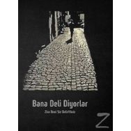 Bana Deli Diyorlar - Serkan Tutal