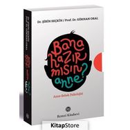 Bana Hazır mısın Anne? / Şirin Seçkin