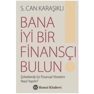 Bana İyi Bir Finansçı Bulun! - S. Can Karaşıklı