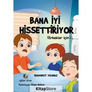 Bana İyi Hissettiriyor (Erkekler İçin) - Mahmut Yılma