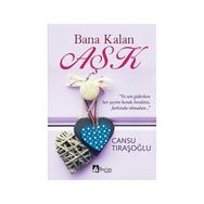 Bana Kalan Aşk - Cansu Tıraşoğlu
