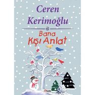 Bana Kışı Anlat - Ceren Kerimoğlu
