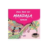 Bana Renk Ver Mandala Eşyalar Yade Kitap