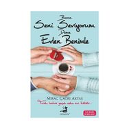 Bana Seni Seviyorum Deme Evlen Benimle - Miraç Çağrı Aktaş