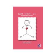 Bana Sevgiyle Gel - Evrim Alkış Demirel