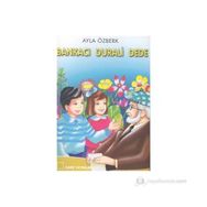 Bankacı Durali Dede - Ayla Özberk