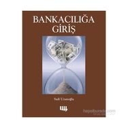 Bankacılığa Giriş - Sadi Uzunoğlu
