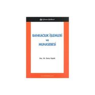 BANKACILIK İŞLEMLERİ VE MUHASEBESI - BARIŞ SIPAHI