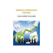 Bankacılık ve Sigortacılıkta Pazarlama - Aziz Öztürk Ömer Faruk Güven