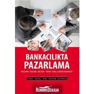 Bankacılıkta Pazarlama - Sefer Gümüş