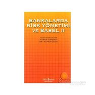 Bankalarda Risk Yönetimi ve Basel II - Hasan Candan Alper Özün