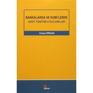 Bankalarda ve Kobi’lerde Nakit Yönetimi Uygulamaları - Cüneyt Dirican