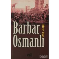 BARBAR OSMANLI - METE HAN