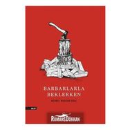 Barbarlarla Beklerken - Mehmet Marsum Oral