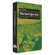 Barbarlığın Şiiri - Ali K. Metin