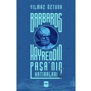 Barbaros Hayreddin Paşa'nın Hatıraları Ötüken Neşriyat