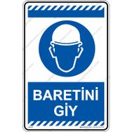 Baretini Giy Uyarı Levhası