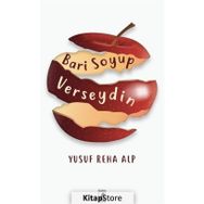 Bari Soyup Verseydin - Yusuf Reha Alp