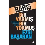 Barış Bir Varmış Bir Yokmuş - Ezgi Başaran