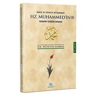Barış ve Esenlik Peygamberi Hz. Muhammed'in Hayatını Yeniden Okumak - Asalet Yayınları