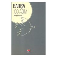 Barışa 100 Adım - İshak Karakaş