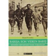 BARIŞA SON VEREN BARIŞ - DAVID FROMKIN
