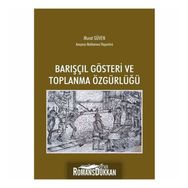 Barışçıl Gösteri Ve Toplanma Özgürlüğü - Murat Güven