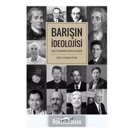 Barışın İdeolojisi - Liberal Perspektiften Uluslararası İlişkiler - Kolektif