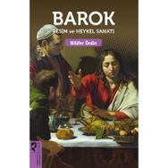 Barok Resim ve Heykel Sanatı - Nilüfer Öndin