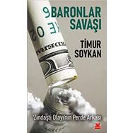 Baronlar Savaşı Zindaşti Olayı’nın Perde Arkası-Timur Soykan