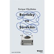Bartleby ve Şürekası-Enrique Vila-Matas