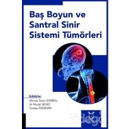 Baş Boyun ve Santral Sinir Sistemi Tümörleri - Ahmet Sezer