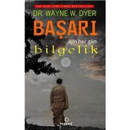 Başarı için Her Gün Bilgelik - Wayne W. Dyer