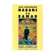 Başarı Ve Zaman - Alec Mackenzie