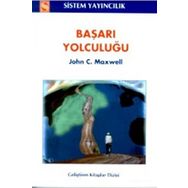 Başarı Yolculuğu / John C. Maxwell