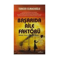 BAŞARIDA AILE FAKTÖRÜ - TUNCER ELMACIOĞLU