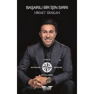 Başarılı Bir İşin Sırrı - Hikmet Eraslan