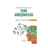Başarılı Bir İşletme İçin Yeni Girişimcilik - Vedat Kahyalar