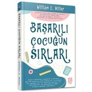 Başarılı Çocuğun Sırları - William E. Miller