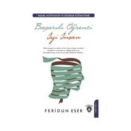 Başarılı Öğrenci İyi İnsan - Feridun Eser
