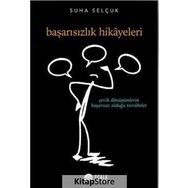 Başarısızlık Hikayeleri - Suha Selçuk
