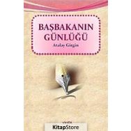 BAŞBAKANIN GÜNLÜĞÜ - ATALAY GIRGIN