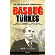 Başbuğ Türkeş - Metin Turhan