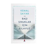 Başı Sınuklar İçin Kılavuz - Kemal Sayar
