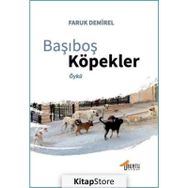 Başıboş Köpekler - Faruk Demirel