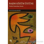 BAŞIM GÖZÜM ÜSTÜNE - FEVZI KARADENIZ